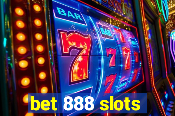 bet 888 slots